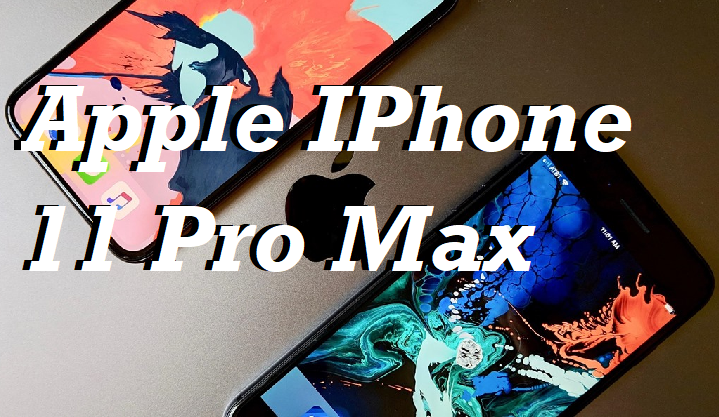 Apple IPhone 11 Pro Max